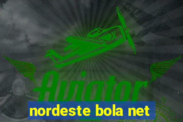 nordeste bola net