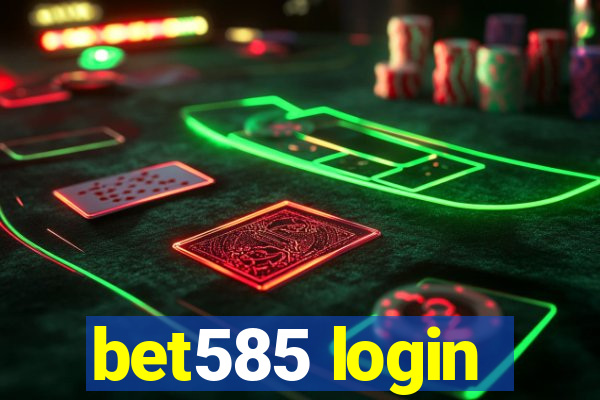 bet585 login