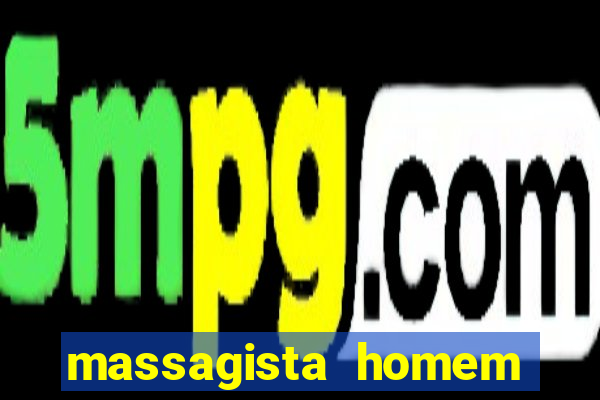 massagista homem porto alegre