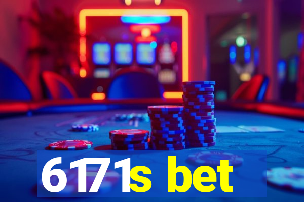 6171s bet
