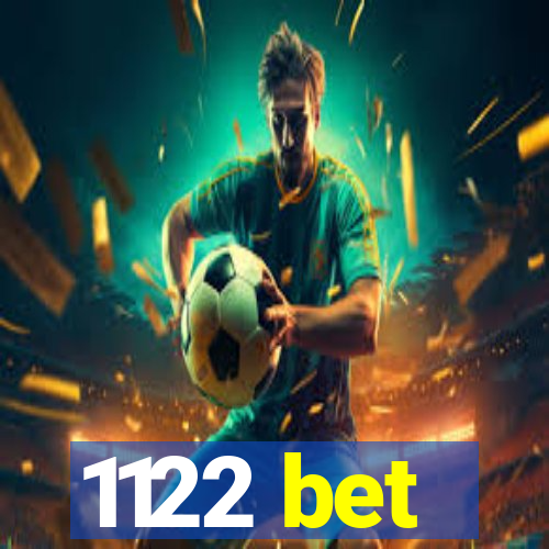 1122 bet