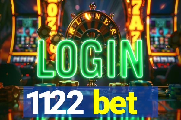 1122 bet