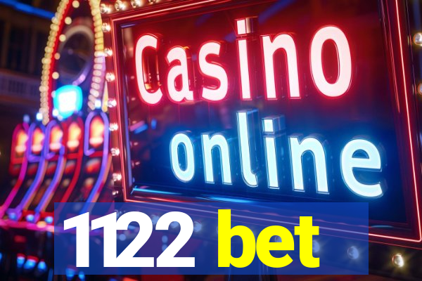 1122 bet