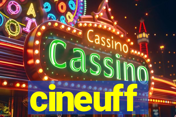 cineuff
