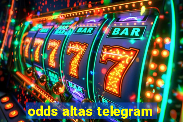 odds altas telegram