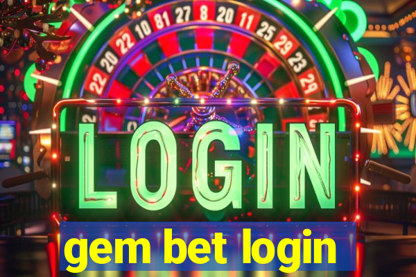 gem bet login