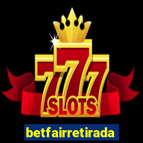 betfairretirada