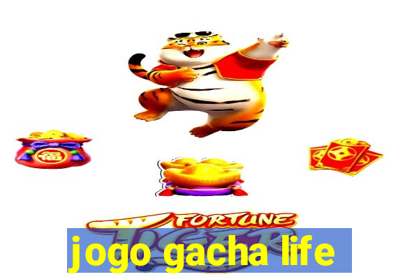 jogo gacha life