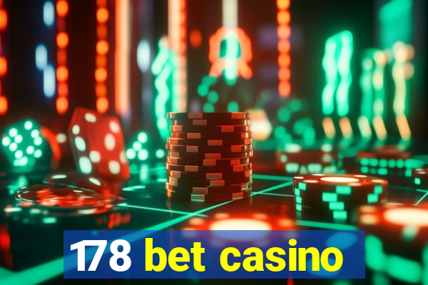 178 bet casino