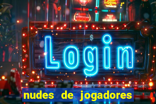 nudes de jogadores de futebol