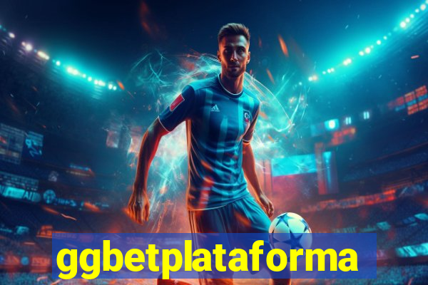 ggbetplataforma