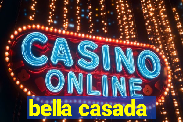 bella casada