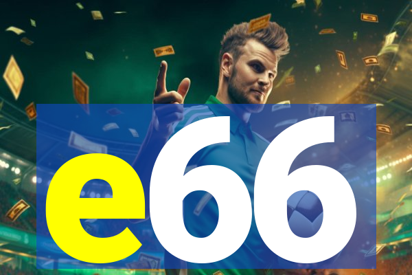 e66