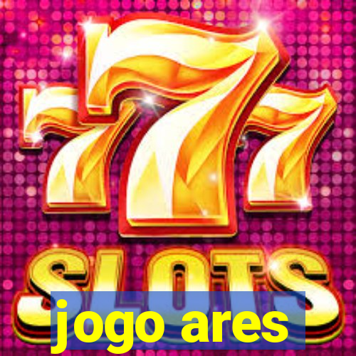 jogo ares