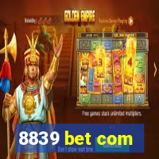 8839 bet com