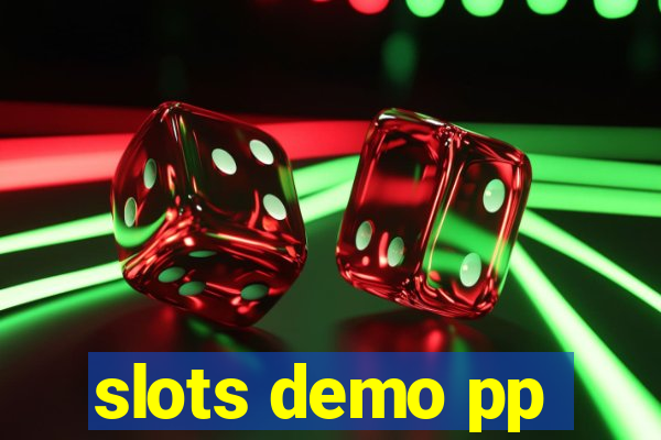 slots demo pp