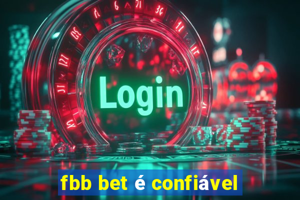 fbb bet é confiável