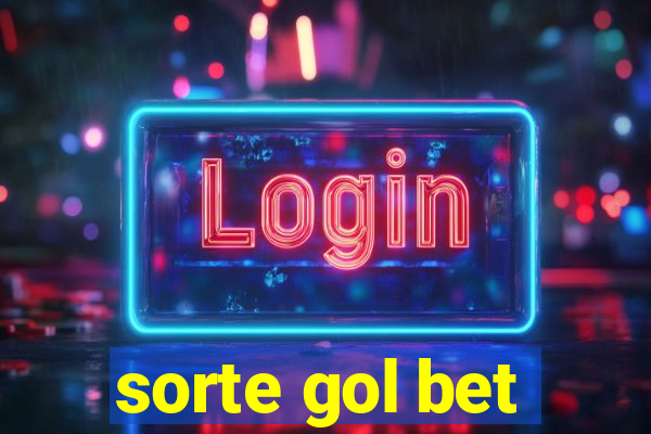 sorte gol bet