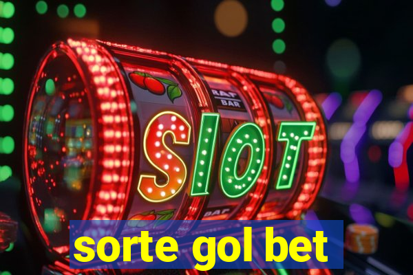 sorte gol bet