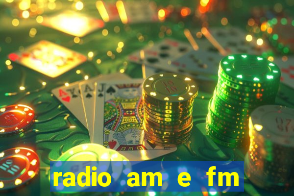 radio am e fm casas bahia