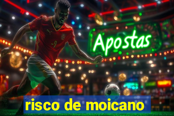 risco de moicano
