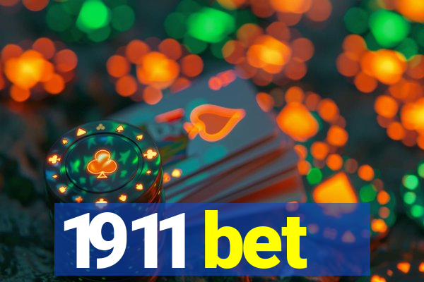 1911 bet