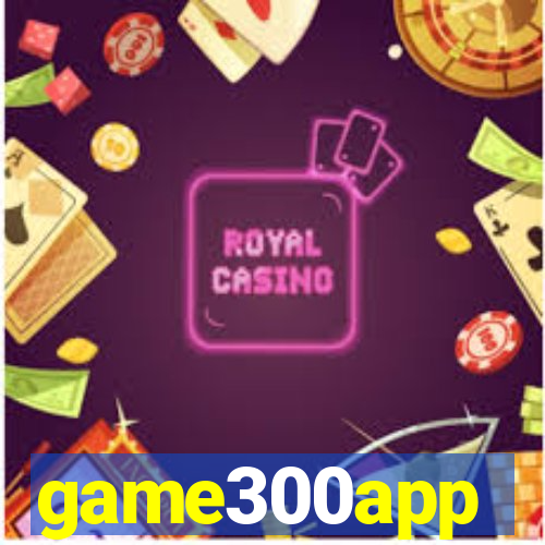 game300app