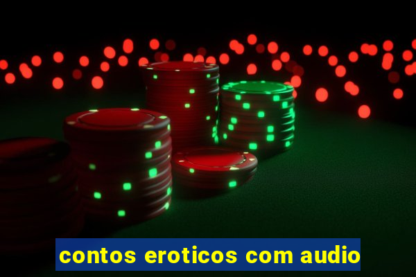 contos eroticos com audio