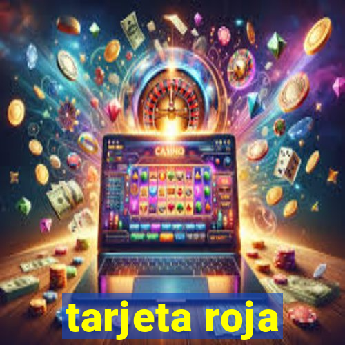 tarjeta roja