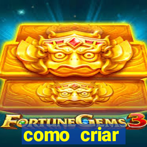 como criar plataforma de jogos do tigre