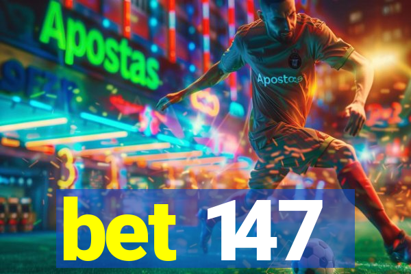 bet 147