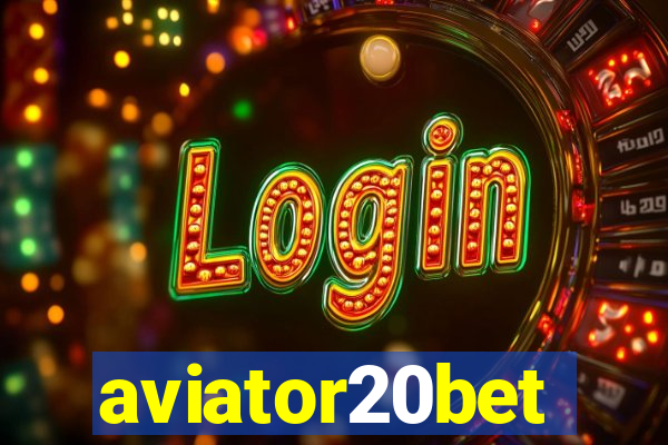aviator20bet