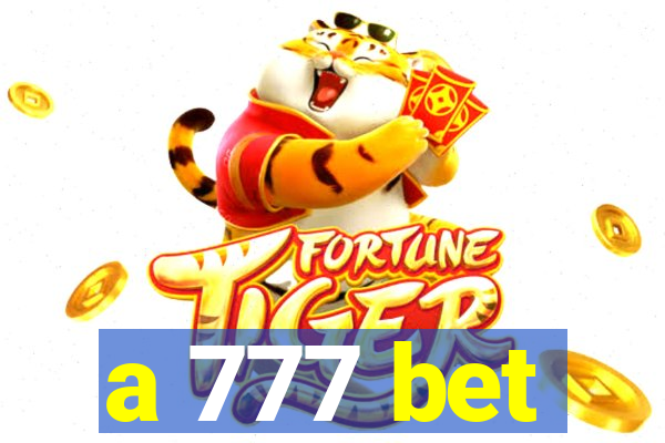 a 777 bet