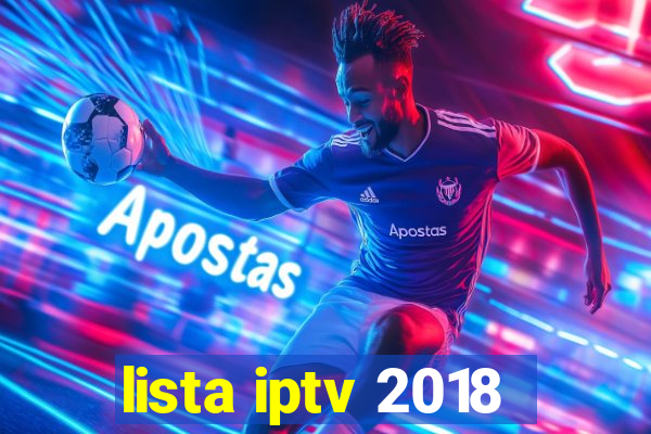 lista iptv 2018