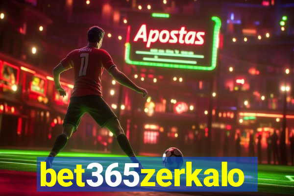 bet365zerkalo