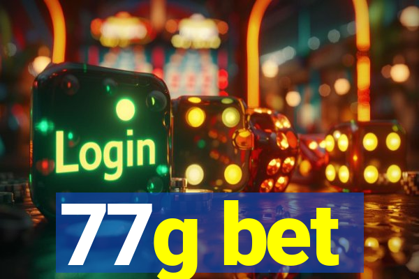 77g bet