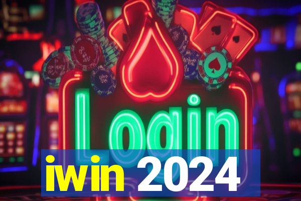 iwin 2024