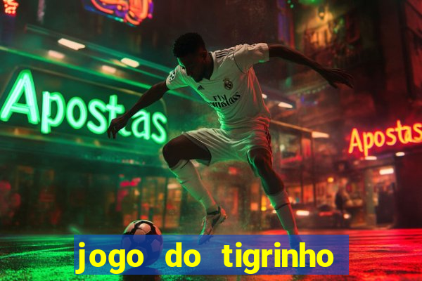 jogo do tigrinho deposito 1 real