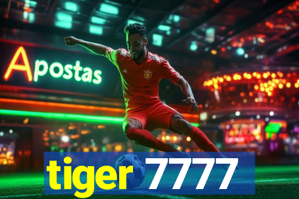 tiger 7777