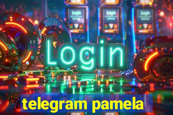 telegram pamela
