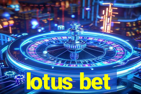 lotus bet
