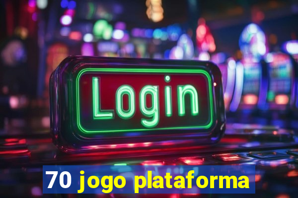 70 jogo plataforma