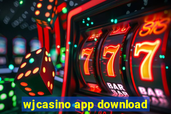 wjcasino app download