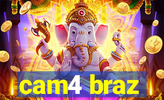 cam4 braz