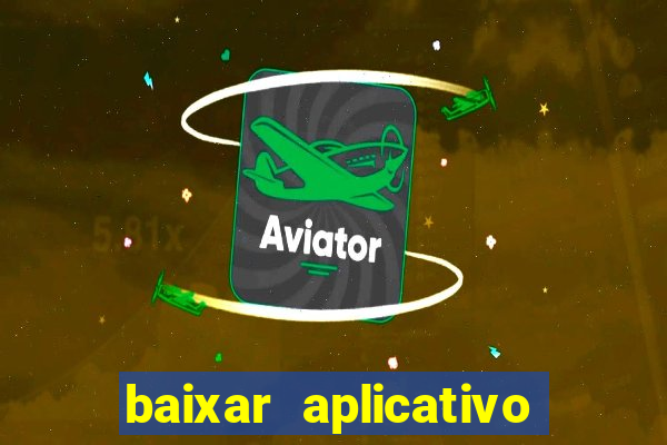 baixar aplicativo mercado pago