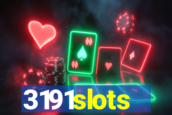 3191slots