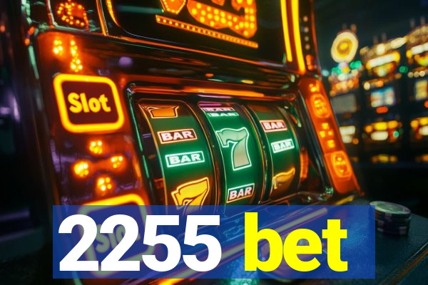 2255 bet