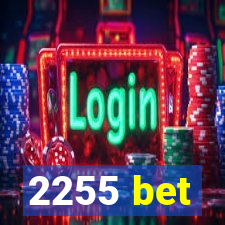 2255 bet