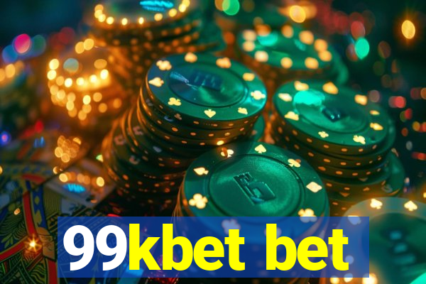 99kbet bet