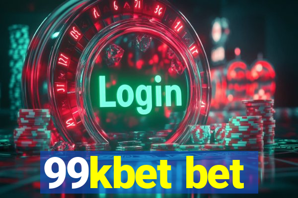 99kbet bet
